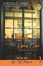 The Opus Café: Where the Lost Are Found 