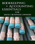 Bookeeping & Accounting Essentials: for Small Business Owners 