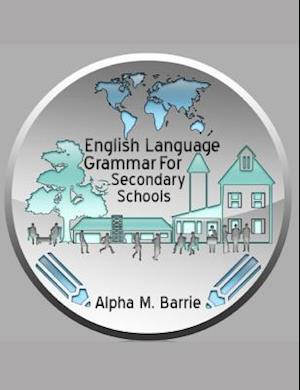 English Language Grammar For Secondary Schools