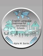 English Language Grammar For Secondary Schools