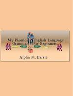 My Phonics English Language Grammar For Beginners