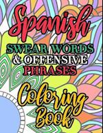 Spanish Swear Words and Offensive Phrases Coloring Book