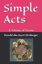 Simple Acts: A Volume of Poems 