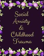 Social Anxiety and Childhood Trauma Workbook