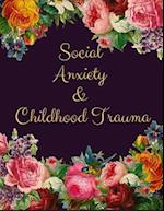 Social Anxiety and Childhood Trauma Workbook