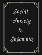 Social Anxiety and Insomnia Workbook