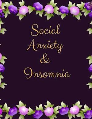 Social Anxiety and Insomnia Workbook