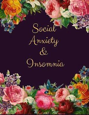 Social Anxiety and Insomnia Workbook