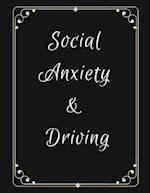 Social Anxiety and Driving Workbook