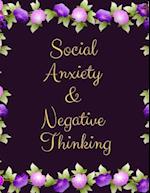 Social Anxiety and Negative Thinking Workbook