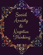 Social Anxiety and Negative Thinking Workbook