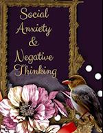 Social Anxiety and Negative Thinking Workbook