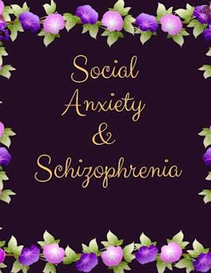 Social Anxiety and Schizophrenia Workbook