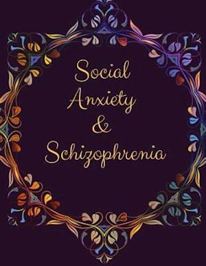 Social Anxiety and Schizophrenia Workbook