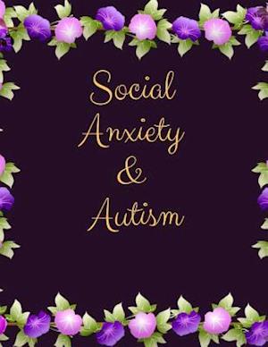 Social Anxiety and Autism Workbook