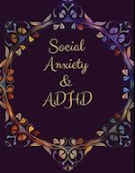 Social Anxiety and ADHD Workbook