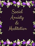 Social Anxiety and Meditation