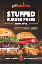 Grillaholics Stuffed Burger Press Recipe Book