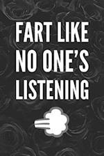 Fart Like No One's Listening