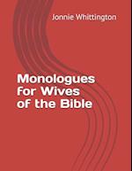 Monologues for Wives of the Bible