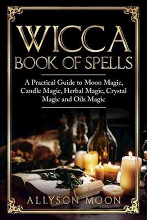 Wicca Book of Spells