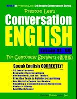 Preston Lee's Conversation English For Cantonese Speakers Lesson 41 - 60