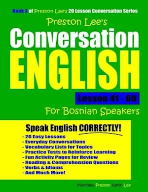 Preston Lee's Conversation English For Bosnian Speakers Lesson 41 - 60