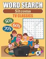 Word Search Sitcoms TV Classics: Large Print Word Find Puzzles 