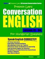 Preston Lee's Conversation English For Hungarian Speakers Lesson 41 - 60