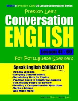 Preston Lee's Conversation English For Portuguese Speakers Lesson 41 - 60