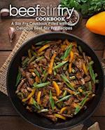 Beef Stir Fry Cookbook