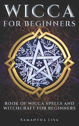 Wicca For Beginners