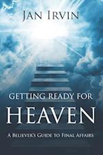 Getting Ready For Heaven