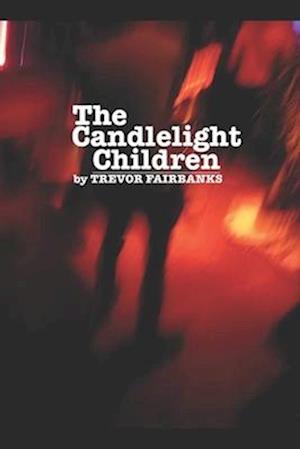 The Candlelight Children: a haunted western