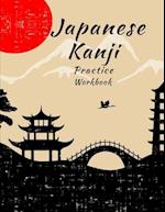 Japanese Kanji Practice Workbook: Handwriting Practice Notebook for the Japanese Alphabet 