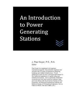 An Introduction to Power Generating Stations