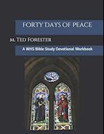 Forty Days of Peace