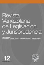 Revista Venezolana de Legislación y Jurisprudencia N° 12