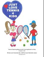 Just Love Tennis 4 Kids
