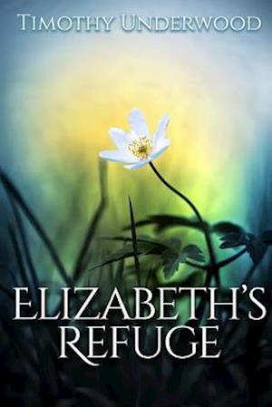 Elizabeth's Refuge