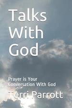 Talks With God