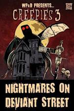 Creepies 3: Nightmares on Deviant Street 