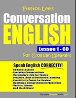 Preston Lee's Conversation English For Croatian Speakers Lesson 1 - 60