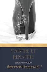 Vaincre et Renaître