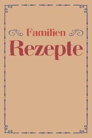 Familien Rezepte