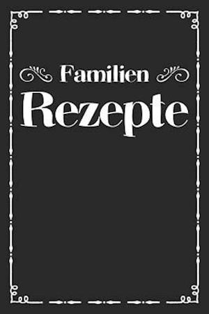 Familien Rezepte