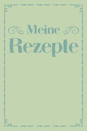 Meine Rezepte