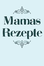 Mamas Rezepte