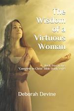 The Wisdom of a Virtuous Woman