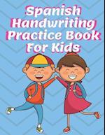 Spanish Handwriting Practice Book for Kids